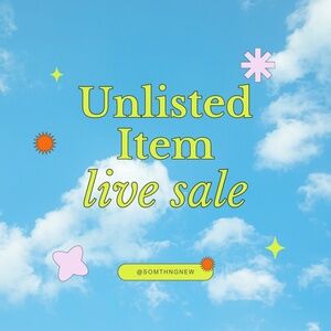 UNLISTED ITEM FOR LIVE SALE @SOMTHNGNEW